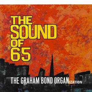 the graham bond organization: the sound of '65