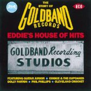 eddie's house of hits: the story of goldband records