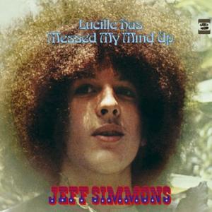 jeff simmons: the straight years: naked angels and lucille has messed my mind up (1969)