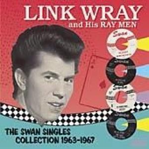 link wray: the swan singles collection '63-67