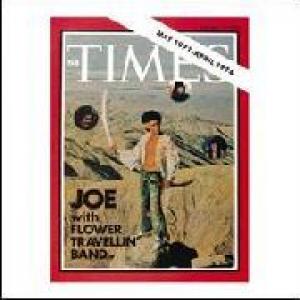 joe with the flower travellin' band: the times