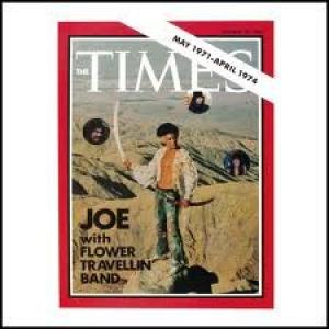 joe with the flower travellin' band: the times