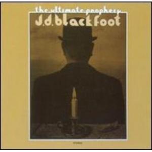 j.d. blackfoot: the ultimate prophecy