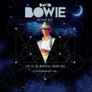 david bowie: the very best – live at the montreal forum 1983 / serious moonlight tour
