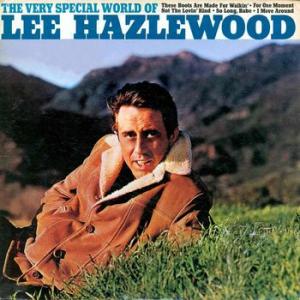 lee hazlewood: the very special world of