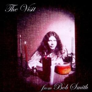 bob smith: the visit