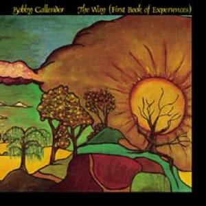 bobby callender: the way