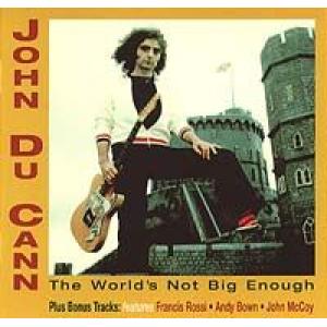 john du cann: the world's not big enough