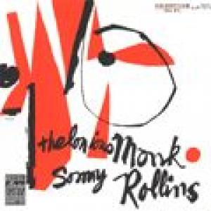 thelonious monk/sonny rollins: thelonious monk and sonny rollins