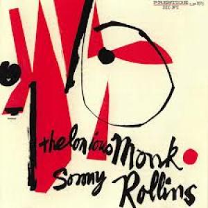 thelonious monk & sonny rollins: thelonious monk & sonny rollins
