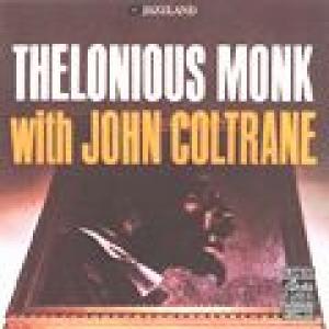 thelonious monk/john coltrane: thelonious monk with john coltrane