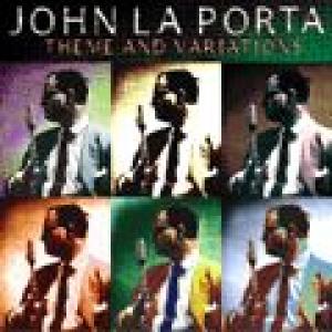 john la porta: theme and variations