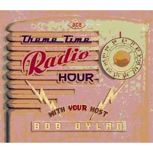 various: theme time radio hour with your host bob dylan