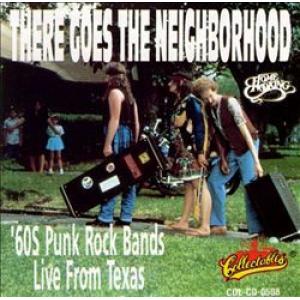 various: there goes the neighburhood - 60's punk rock bands- live from texas