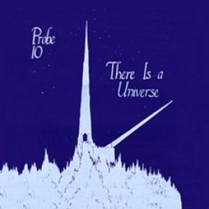 probe 10: there is a universe
