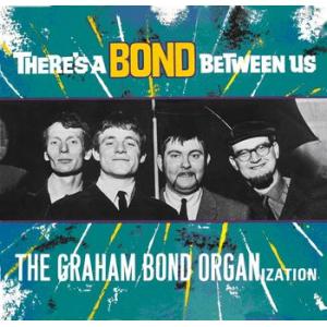 the graham bond organization: there 's a bond between us