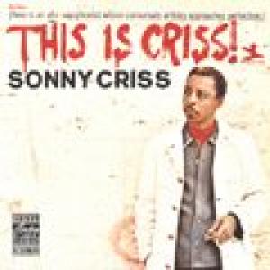 sonny criss: this is criss!