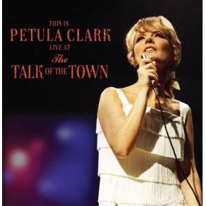 petula clark: this is petula live at the talk of the town