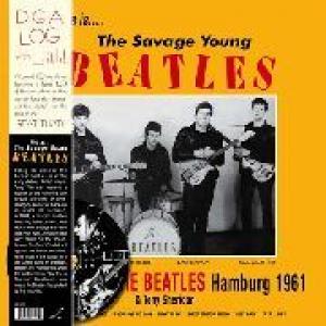 the beatles: this is ... the savage young beatles