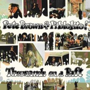 pete brown & piblokto!: thousands on a raft
