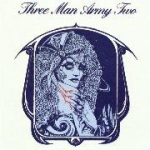 three man army: three man army two