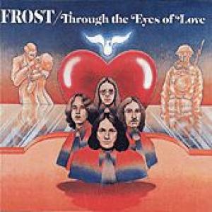 the frost: through the eyes of love