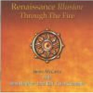 renaissance: through the fire