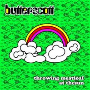 butterscott: Throwing Meatloaf At The Sky
