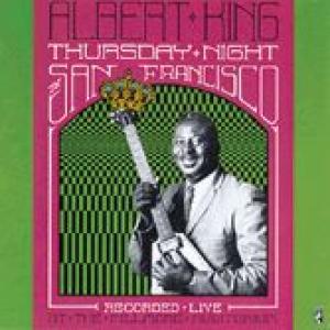 albert king: thursday night in san francisco