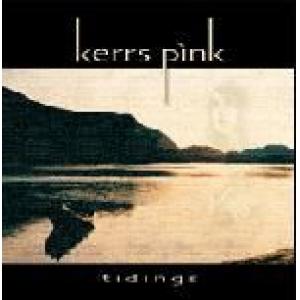 kerrs pink: tidings