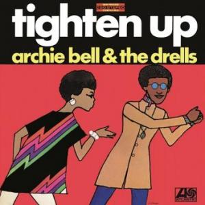 archie bell & the drells: tighten up 