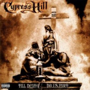 cypress hill: till death do us part (coloured)