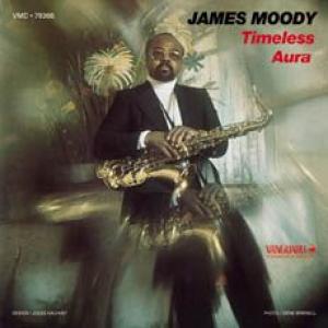 james moody: timeless aura