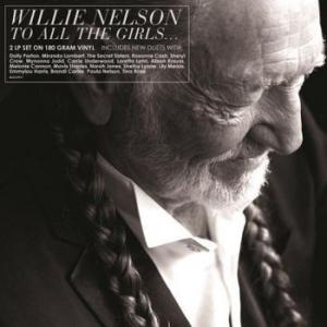 willie nelson: to all the girls...