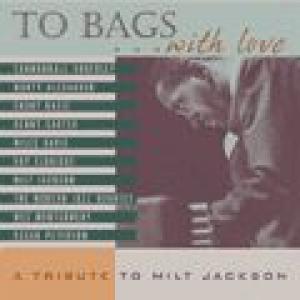 milt jackson: to bags... with love