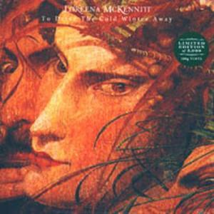 loreena mckennitt: to drive the cold winter away