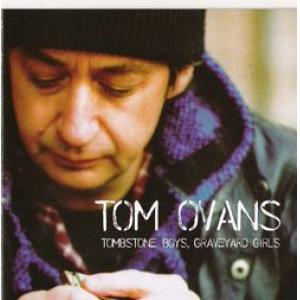 tom ovans: tombstone boys, graveyard girls