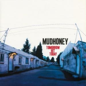 mudhoney: tomorrow hit today (coloured vinyl)