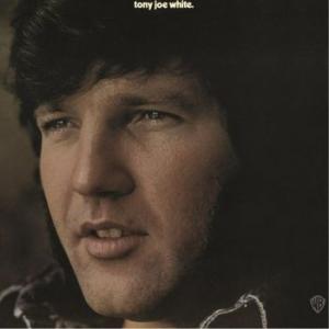 tony joe white: tony joe white
