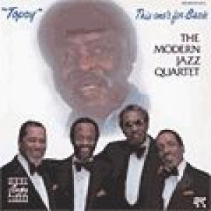 the modern jazz quartet: topsy: this one's for basie