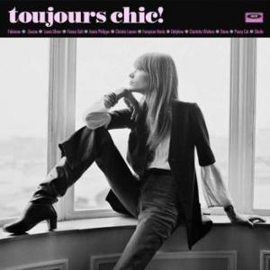 various: toujours chic! more french girl singers of the 1960s