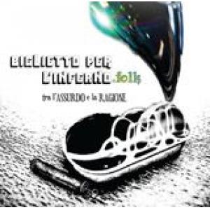 biglietto per l' inferno: tra l'assurdo e la ragione