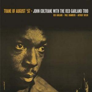 john coltrane: trane of august '57