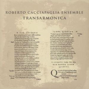roberto cacciapaglia: transarmonica