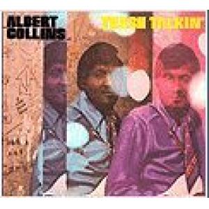 collins, albert: trash talkin