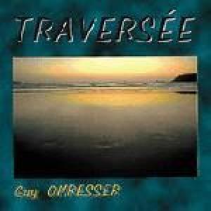 ohresser, guy: traversee