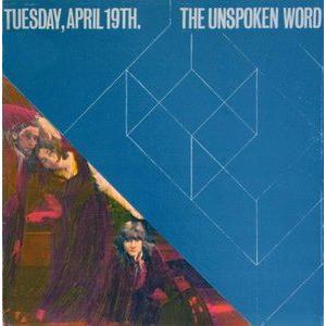 the unspoken word: tuesday, april 19th