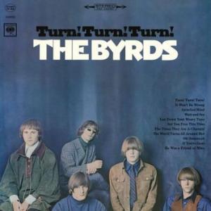 the byrds: turn! turn! turn!