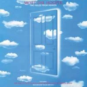 mott the hoople: two miles from heaven