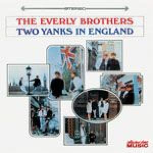 the everly brothers: two yanks in england